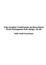 Three Portuguese Folk Songs